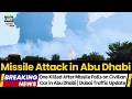 One Killed After Missile Falls On Civilian Car In Abu Dhabi Dubai Traffic Update Security Alert