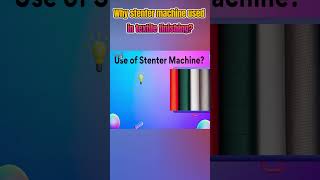 Why Stenter Machine use in textile finishing Process #short #textile #stenter
