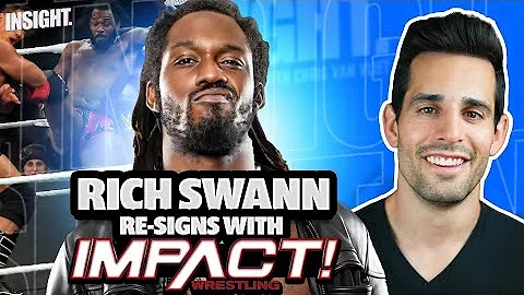 Rich Swann Re-Signs With IMPACT Wrestling, Says He...