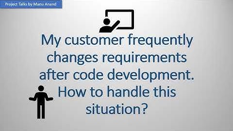 Manage change requests from client and control further scope changes