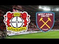 Bayer 04 leverkusen  west ham united saison 20232024  impressionen