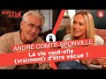 Andr comtesponville  la vie vautelle vraiment dtre vcue 