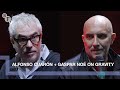 Alfonso Cuarón and Gaspar Noé discuss Gravity | BFI IMAX Q&amp;A