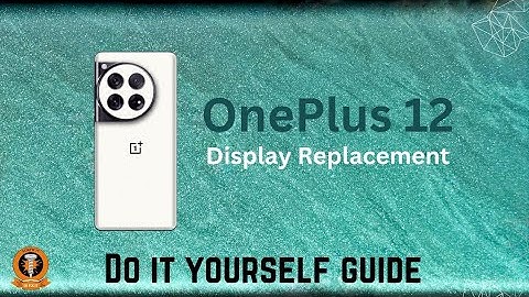 OnePlus 12 screen replacement. Do it yourself guide.