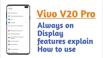 Vivo V20 Pro ,Always on Display setting tips and tricks