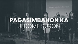 Video thumbnail of "PAGASIMBAHON KA - JEROME SUSON COVER by TJILMI Padada"