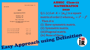 AHSEC | Mathematics | Class-12 | 2020 | Q.1(c) Solution || Easy Approach using Definition || By IMR
