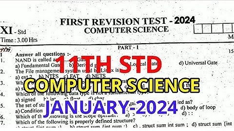 11TH STD COMPUTER SCIENCE FIRST REVISION TEST JANUARY -2024 OFFICIAL ORIGINAL QUESTION PAPER