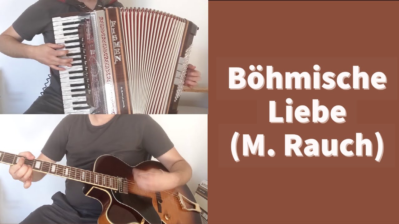 Böhmische Liebe (M. Rauch)