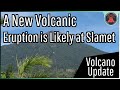 Slamet Volcano Update; An Eruption May Soon Occur, Alert Level Raised