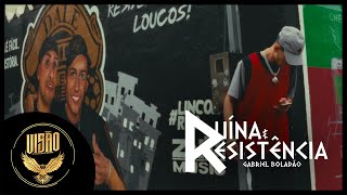 MC Gabriel Boladão  - Ruína & Resistência (Prod. DJ LPZ 011 e Bune) Clipe Oficial