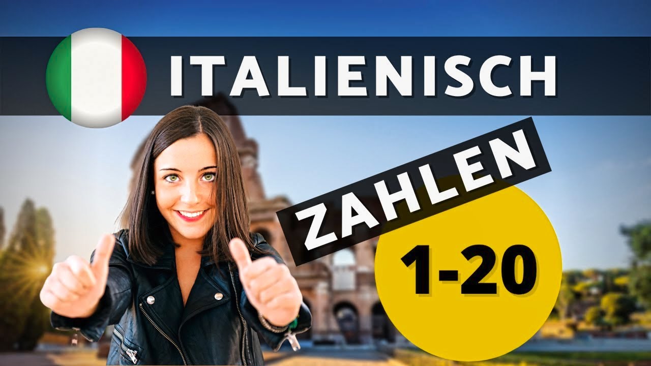 Italienisch Zahlen 1-20 | Italienisch zählen lernen für Anfänger - YouTube