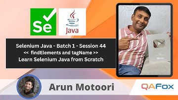 Day 44 - Selenium Java - findElements and tagName  | Selenium Java - Batch 1
