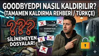 Goodbyedpi nasıl kaldırılır. En ayrıntısına kadar.