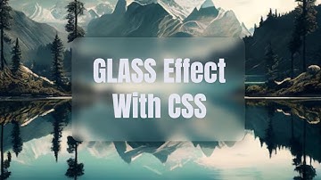 GLASS Effect With CSS | Glass Effect using HTML and CSS