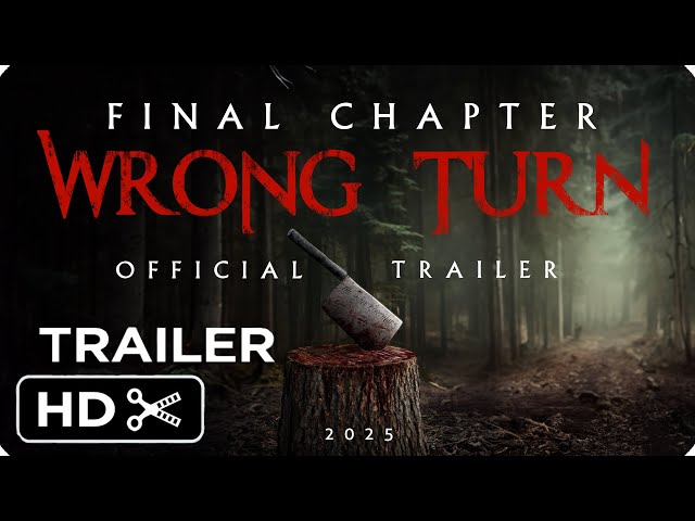 WRONG TURN: FINAL CHAPTER (NEW 2025) Teaser Trailer | Horror Movie HD class=