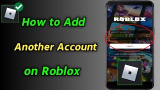 How to Add Another Account on Roblox | Add Multiple Accounts on Roblox screenshot 5