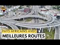 10 pays africains avec les meilleures routes
