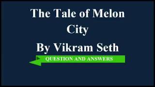 The Tale Of Melon City Byvikram Seth