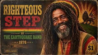 Roots Reggae (1976) [Unreleased Album] The Earthquake Band – Righteous Step