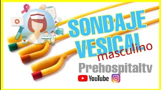 ✅️⚠️⏩️SONDAJE VESICAL masculino⏩️⚠️✅️