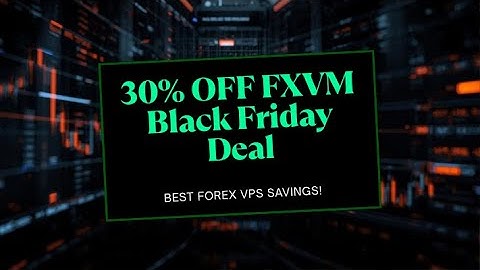 FXVM Black Friday Deal! 30% OFF All VPS Plans | Best Forex VPS? Tested 2025 #FXVM #trading #server