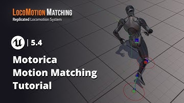 Motorica Motion Matching Tutorial | Unreal Engine 5 | LocoMotion Matching