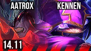 AATROX vs KENNEN (TOP) | 58k DMG, 7 solo kills, 15/4/19, Godlike, 500+ games | KR Master | 14.11