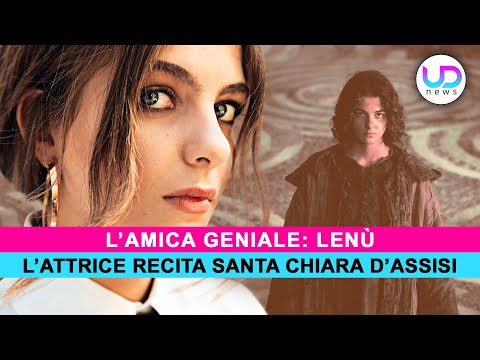 Margherita Mazzucco: L'Attrice De L'Amica Geniale E' Santa Chiara D'Assisi In Un Film!