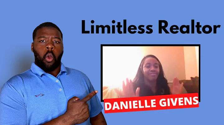 The Limitless Realtor w/Danielle Givens