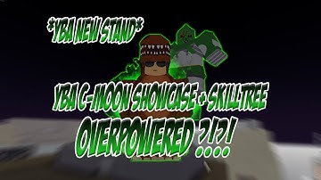 [YBA] NEW STAND C-MOON Showcase + Skill tree. OP?!?