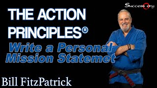 Write a Personal Mission Statement - Action Principle® #3