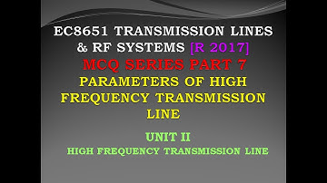 EC8651 MCQ | Transmission lines and RF systems MCQ | High frequency transmission line parameters