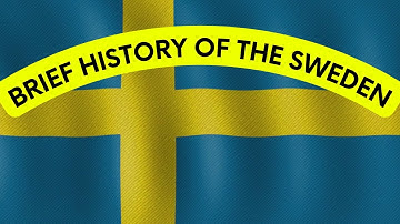 Brief History of the SWEDEN - History of Sweden - Historical - History Channel - History & Others