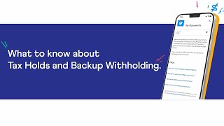What to Know About Tax Holds and Backup Withholding