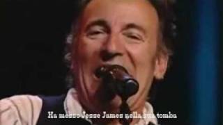 Video thumbnail of "Bruce Springsteen-Jesse James(sub ITA)"