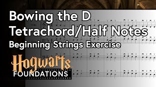 MakeMusic Cloud Hogwart's Foundations String Play Along: Bowing the D Tetrachord