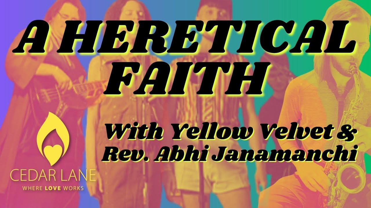 A Heretical Faith