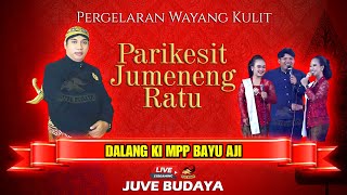 🔴 LIVE WAYANG KULIT KI MPP BAYU AJI - PARIKESIT JUMENENG RATU (REC)