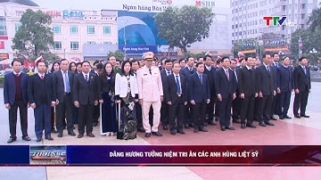 Dâng hương tưởng niệm tri ân các Anh hùng Liệt sỹ | PTTH Thanh Hóa