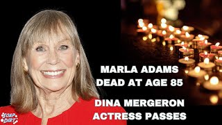 Young and the Restless Tragedy: Marla Adams Dead  Dina Mergeron Actress Passes at Age 85 #yr