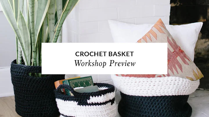 Crochet Basket with Jessica Carey