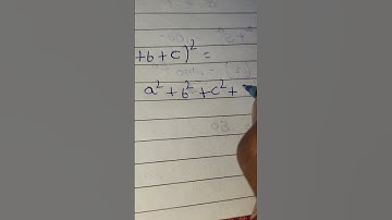 (a+b+c)²=a²+b²+c²+2AB+2 BC+2 CA