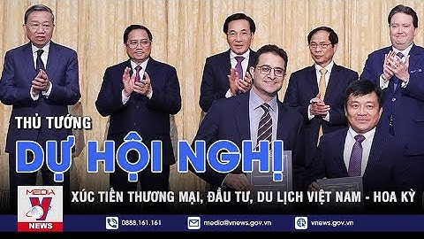 Thủ tướng Phạm Minh Chính dự Hội nghị xúc tiến thương mại, đầu tư, du lịch Việt Nam - Hoa Kỳ - VNEWS