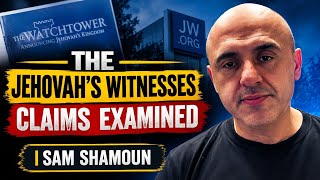 DEBUNKING THE JEHOVAH'S WITNESS HERESY || SAM SHAMOUN