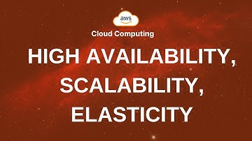 14. High Availability, Scalability, Elasticity - Tối Ưu Cloud Với AWS