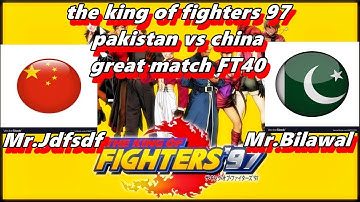 Kof 97 Great Match Jdfsdf vs Bilawal FT40 the king of fighters 97 pakistan vs china great match