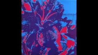 Breathless - I Never Know Where You Are