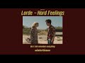 Lorde - Hard Feelings [THAISUB] #แปล