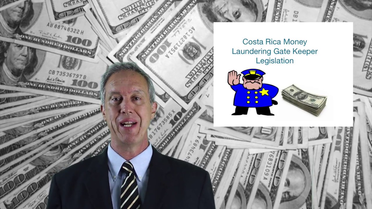 How Costa Rica Money Laundering Law affects Real Estate YouTube